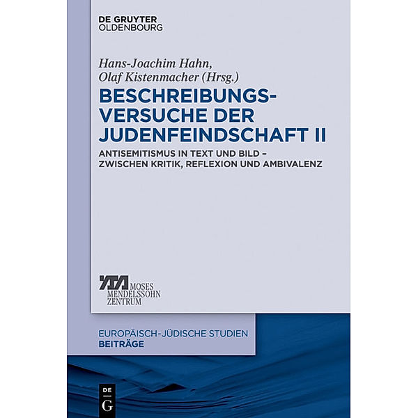 Beschreibungsversuche der Judenfeindschaft II