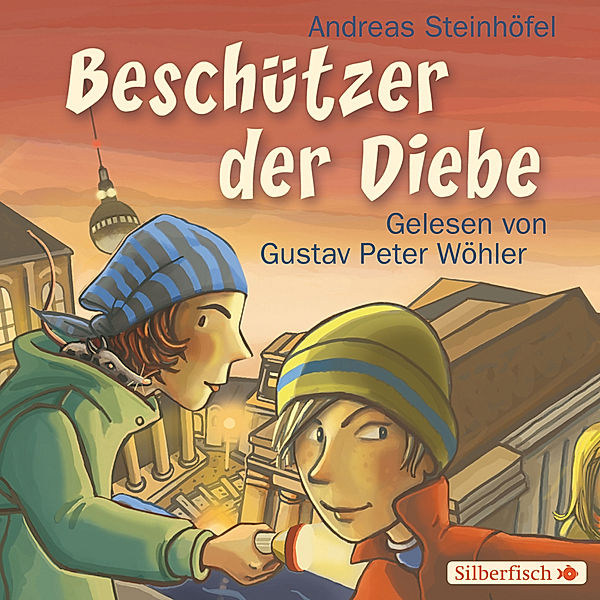 Beschützer der Diebe, Andreas Steinhöfel