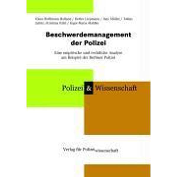 Beschwerdemanagement der Polizei, Kristina Kühl, Ines Müller, Tobias Lubitz