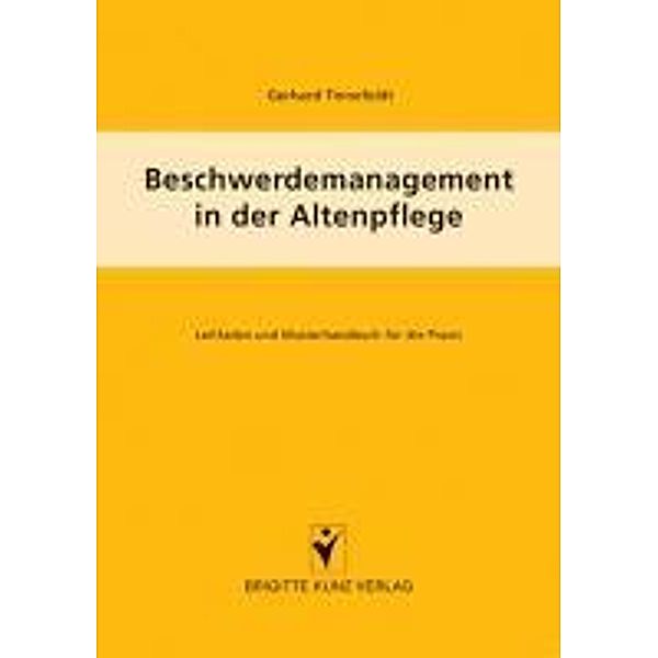 Beschwerdemanagement in der Altenpflege, Gerhard Tinnefeldt