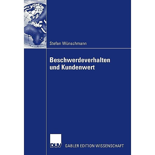 Beschwerdeverhalten und Kundenwert, Stefan Wünschmann