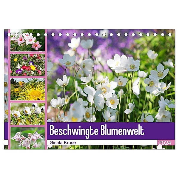 Beschwingte Blumenwelt (Tischkalender 2024 DIN A5 quer), CALVENDO Monatskalender, Gisela Kruse