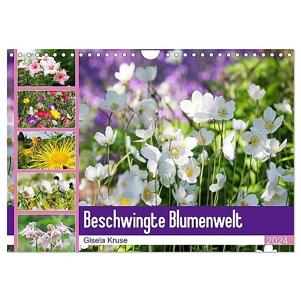 Beschwingte Blumenwelt (Wandkalender 2024 DIN A4 quer), CALVENDO Monatskalender, Gisela Kruse