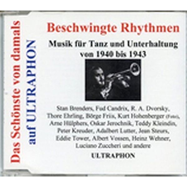 Beschwingte Rhythmen Tanzmusik 1940-1943, Stan Brenders, Fud Candrix, Thore Erling