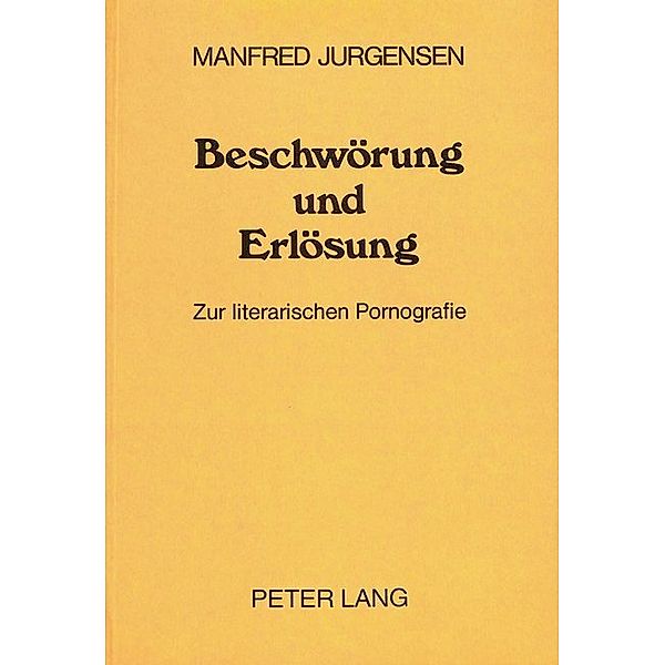 Beschwörung und Erlösung, Manfred Jurgensen