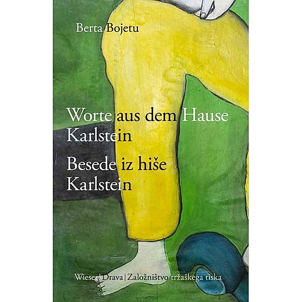 Besede iz hise Karlstein Jankobi / Worte aus dem Hause Karlstein Jankobi, Berta Bojetu
