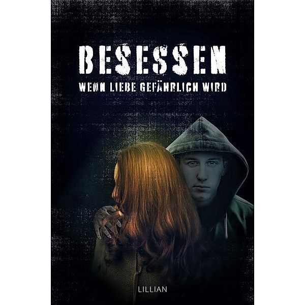 Besessen, Lillian