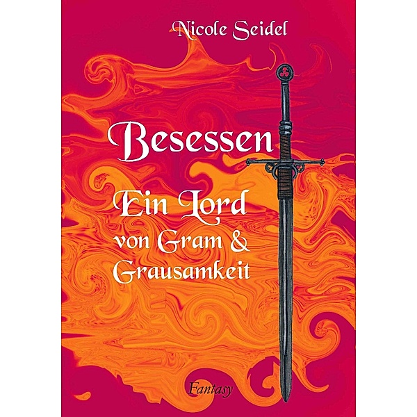 Besessen / Dämonenfeuer Bd.1, Nicole Seidel