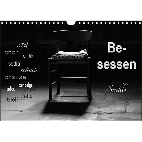 Besessen - Stühle (Wandkalender 2019 DIN A4 quer), flori0