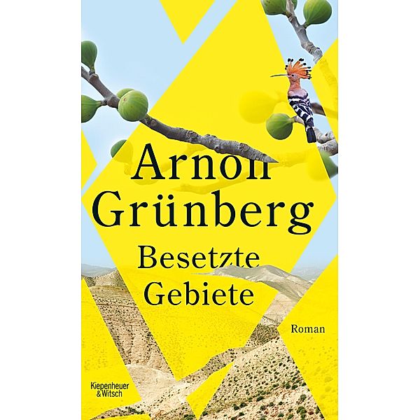 Besetzte Gebiete, Arnon Grünberg