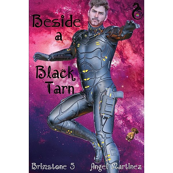 Beside a Black Tarn (Brimstone, #5) / Brimstone, Angel Martinez