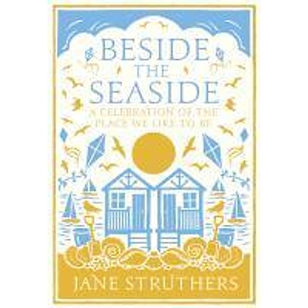 Beside the Seaside, Jane Struthers