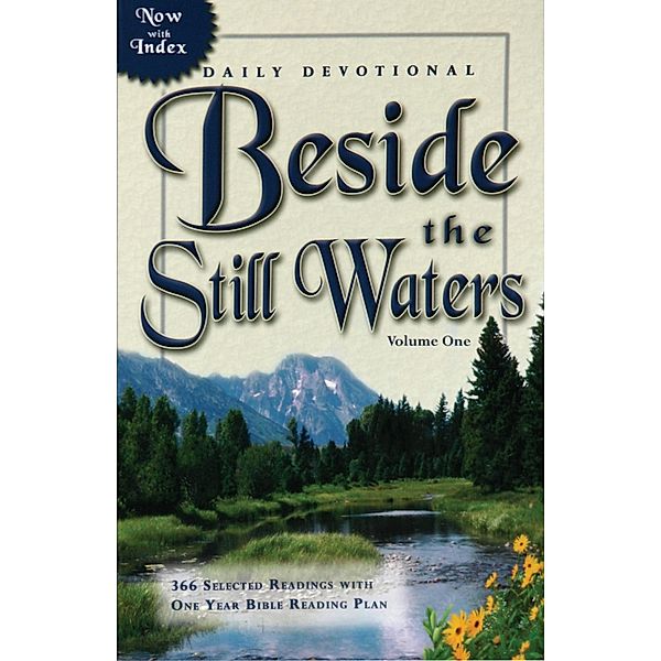 Beside the Still Waters v. 1 Indexed Edition