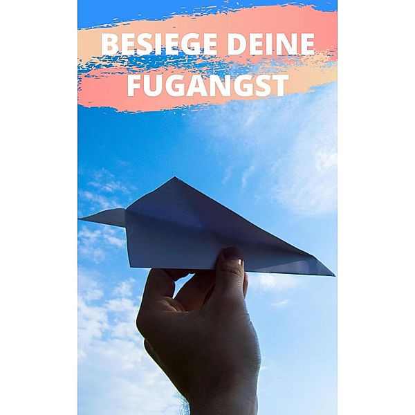 Besiege deine Flugangst, Claudia Hauptmann