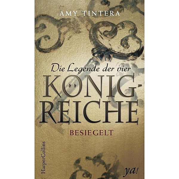 Besiegelt / Die Legende der vier Königreiche Bd.3, Amy Tintera
