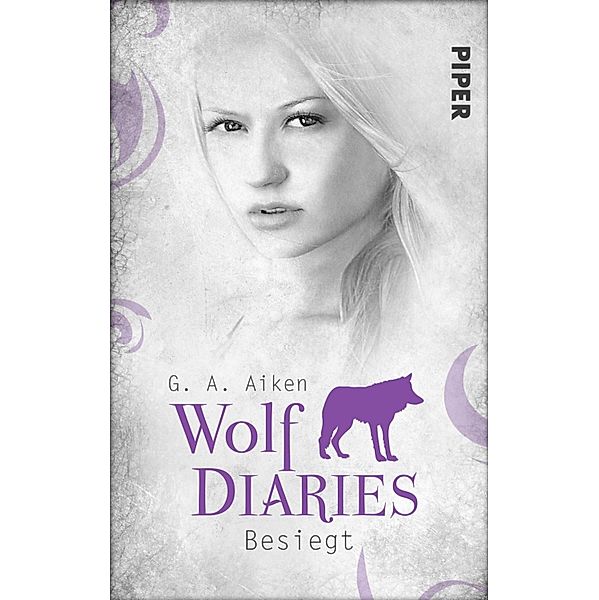 Besiegt / Wolf Diaries Bd.2, G. A. Aiken