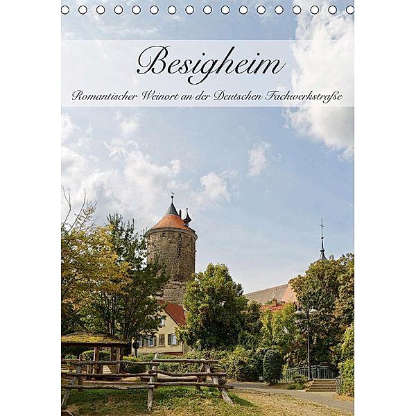 Besigheim - Romantischer Weinort an der Deutschen Fachwerkstraße (Tischkalender 2020 DIN A5 hoch), Hanns-Peter Eisold