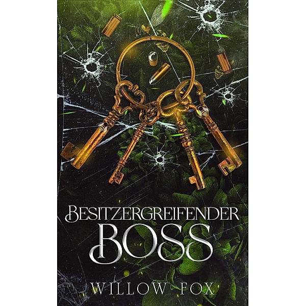 Besitzergreifender Boss (Gebrüder Bratva, #3) / Gebrüder Bratva, Willow Fox