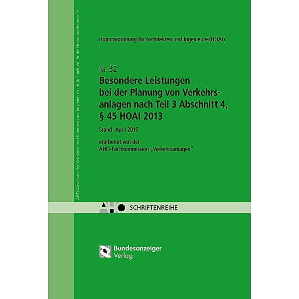 Besondere Leistungen bei der Planung von Verkehrsanlagen nach Teil 3 Abschnitt 4, § 45 HOAI 2013