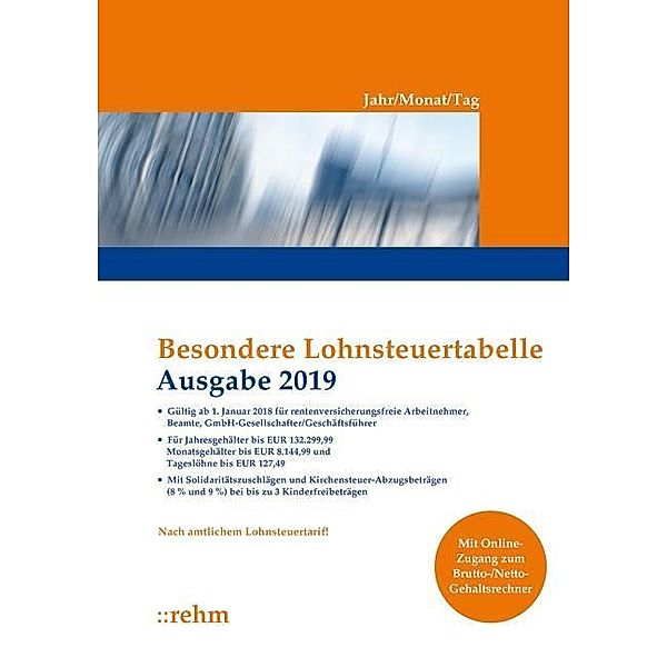 Besondere Lohnsteuertabelle Ausgabe 2019 - Jahr/Monat/Tag