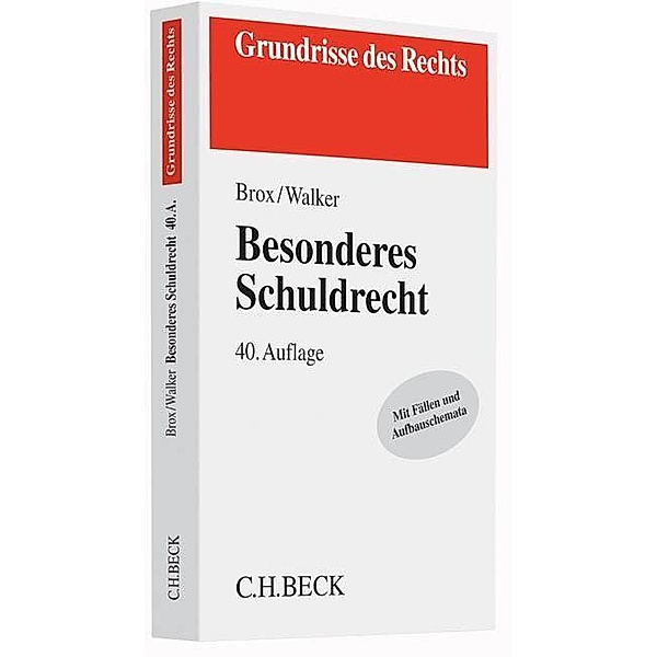 Besonderes Schuldrecht, Hans Brox, Wolf-Dietrich Walker
