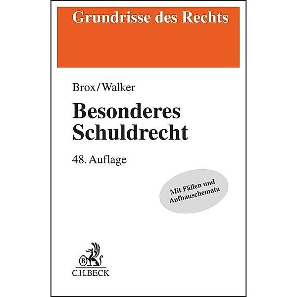 Besonderes Schuldrecht, Hans Brox, Wolf-Dietrich Walker