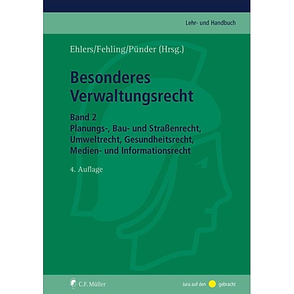 Besonderes Verwaltungsrecht / C.F. Müller Lehr- und Handbuch