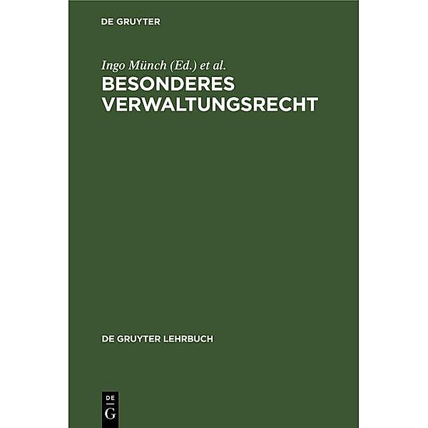 Besonderes Verwaltungsrecht / De Gruyter Lehrbuch