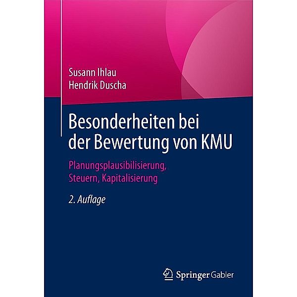 Besonderheiten bei der Bewertung von KMU, Susann Ihlau, Hendrik Duscha