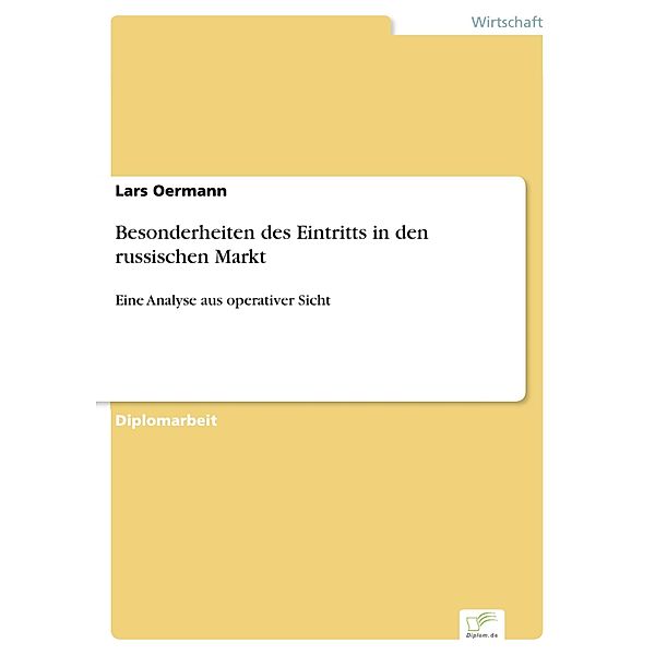 Besonderheiten des Eintritts in den russischen Markt, Lars Oermann