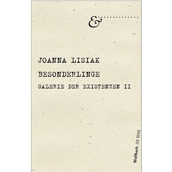 Besonderlinge, Joanna Lisiak