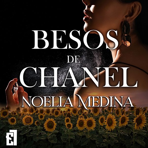 Besos de Chanel, Noelia Medina