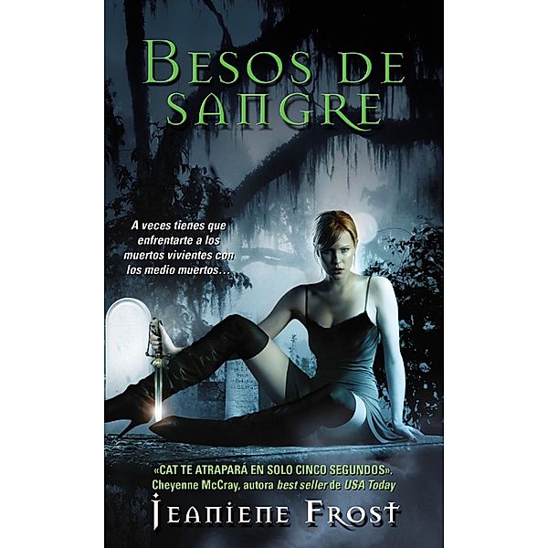 Besos de sangre, Jeaniene Frost