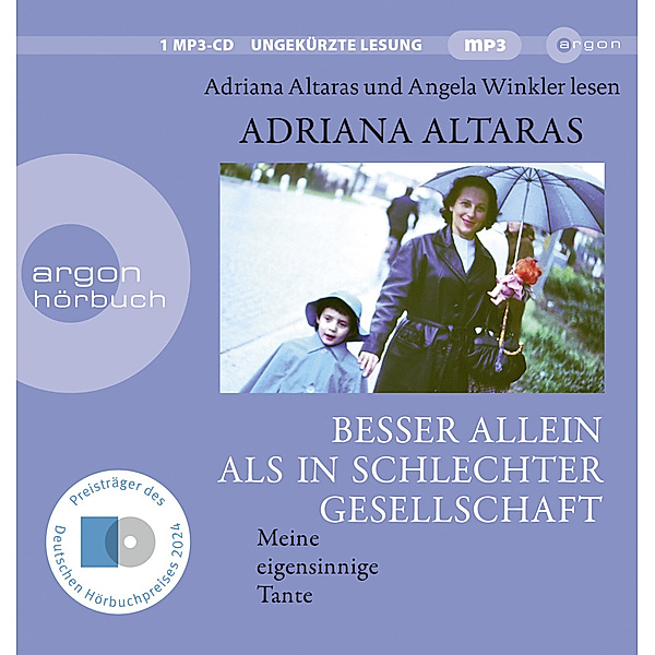 Besser allein als in schlechter Gesellschaft,1 Audio-CD, 1 MP3, Adriana Altaras
