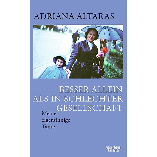 Besser allein als in schlechter Gesellschaft, Adriana Altaras