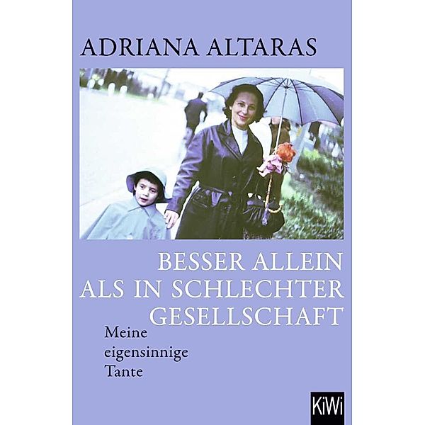 Besser allein als in schlechter Gesellschaft, Adriana Altaras