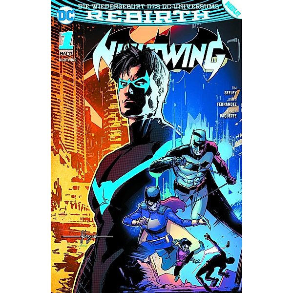 Besser als Batman / Nightwing 2. Serie Bd.1, Tim Seeley, Yanick Paquette, Javier Fernandez