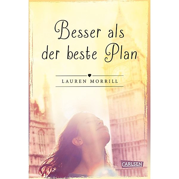 Besser als der beste Plan, Lauren Morrill