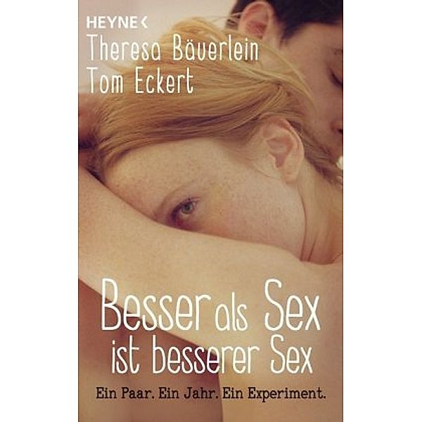 Besser als Sex ist besserer Sex, Theresa Bäuerlein, Tom Eckert