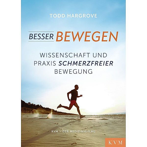 Besser bewegen, Todd Hargrove