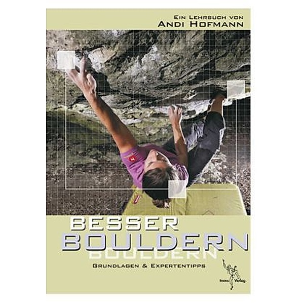 Besser Bouldern, Andi Hofmann