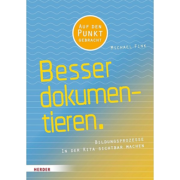 Besser Dokumentieren, Michael Fink