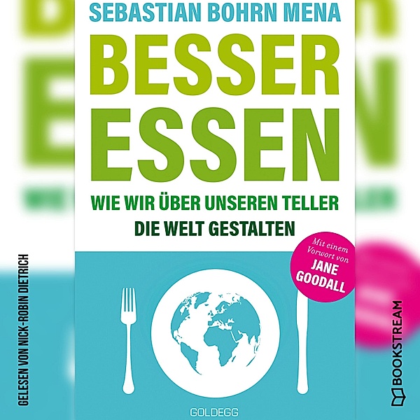 Besser essen, Sebastian Bohrn Mena