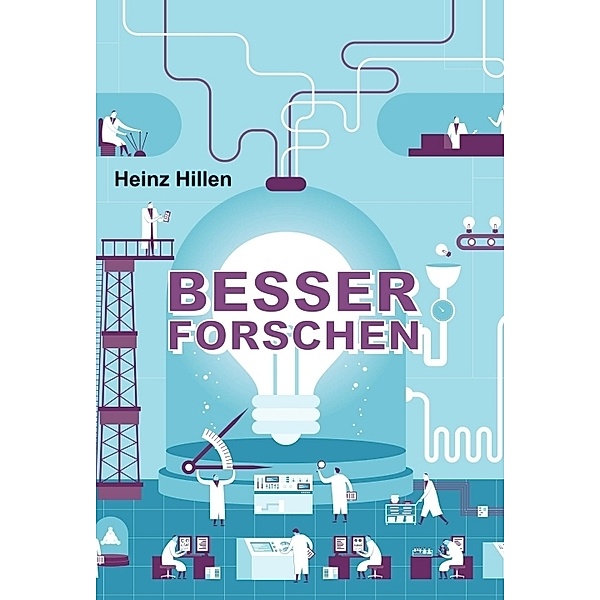 Besser Forschen, Heinz Hillen