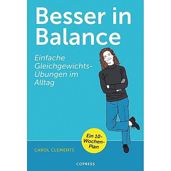 Besser in Balance, Carol Clements