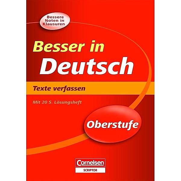 Besser in Deutsch, Oberstufe: Texte verfassen