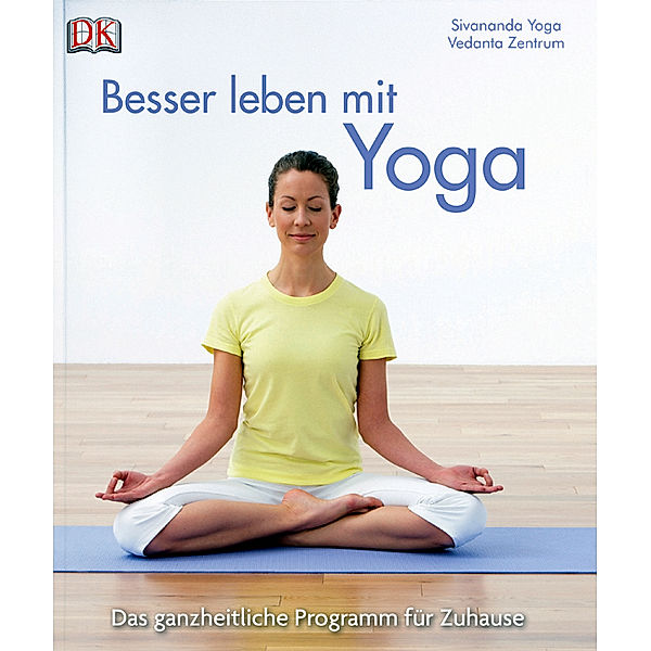 Besser leben mit Yoga