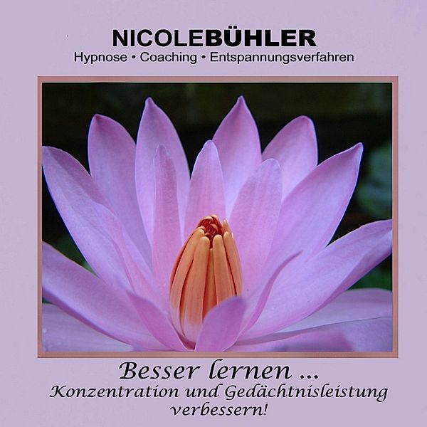 Besser lernen (Hypnose), Nicole Bühler