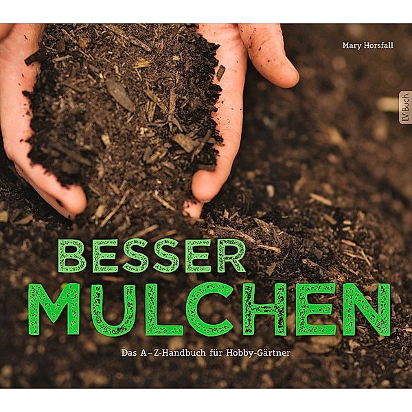 Besser Mulchen, Mary Horsfall