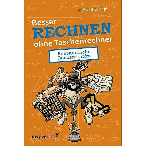 Besser Rechnen ohne Taschenrechner, Helmut Lange